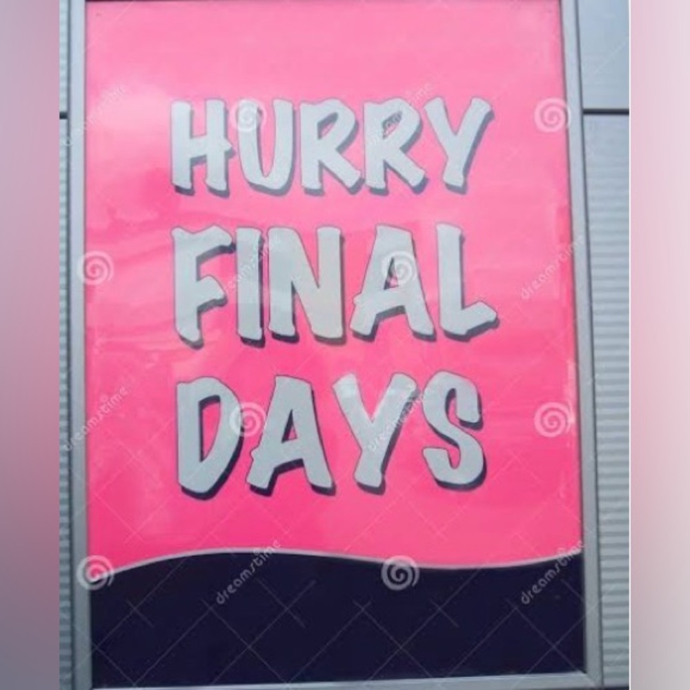 SEND REASONABLE OFFERS Final days before closing closet